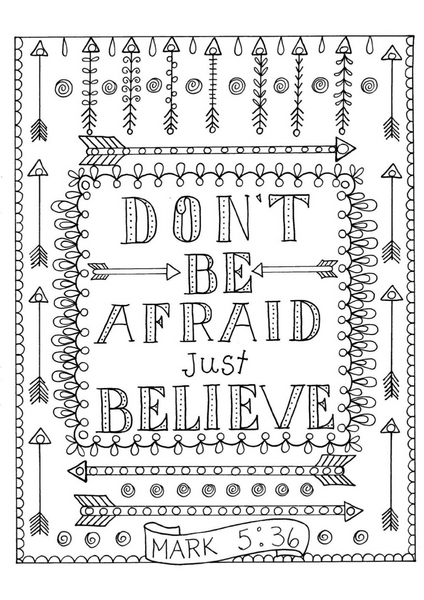 Don't Be Afraid Just Believe Mark 5:36